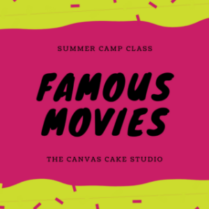 1 day Pass – Famous Movies - July 10 - 9:00AM - 12:00PM