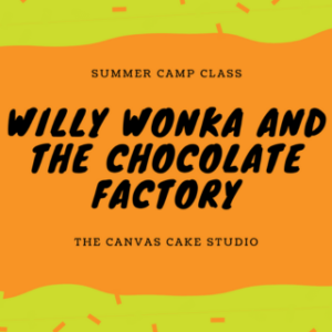 1 day Pass – Willy Wonka and The Chocolate Factory - July 31 - 9:00AM - 12:00PM