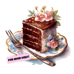 Mom Slice Cake Decorating - Cake Decorating Classes - May 11 - 4:00PM-6:00PM